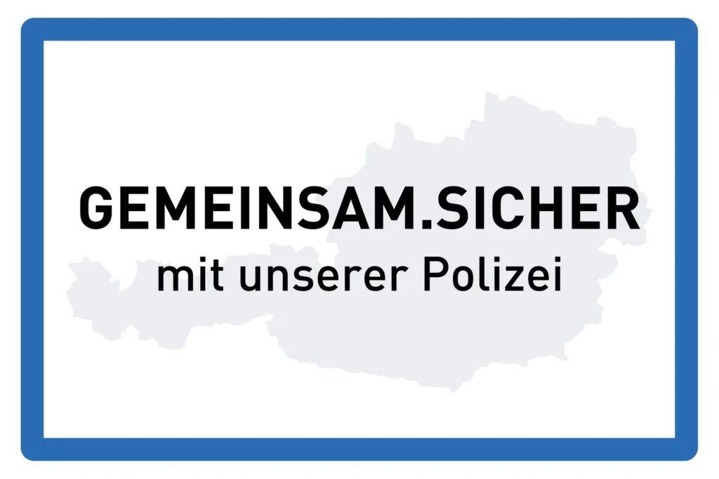 Logo der Initiative GEMEINSAM.SICHER mit unserer Polizei vor einer hellgrauen Silhouette der Landkarte von Österreich.